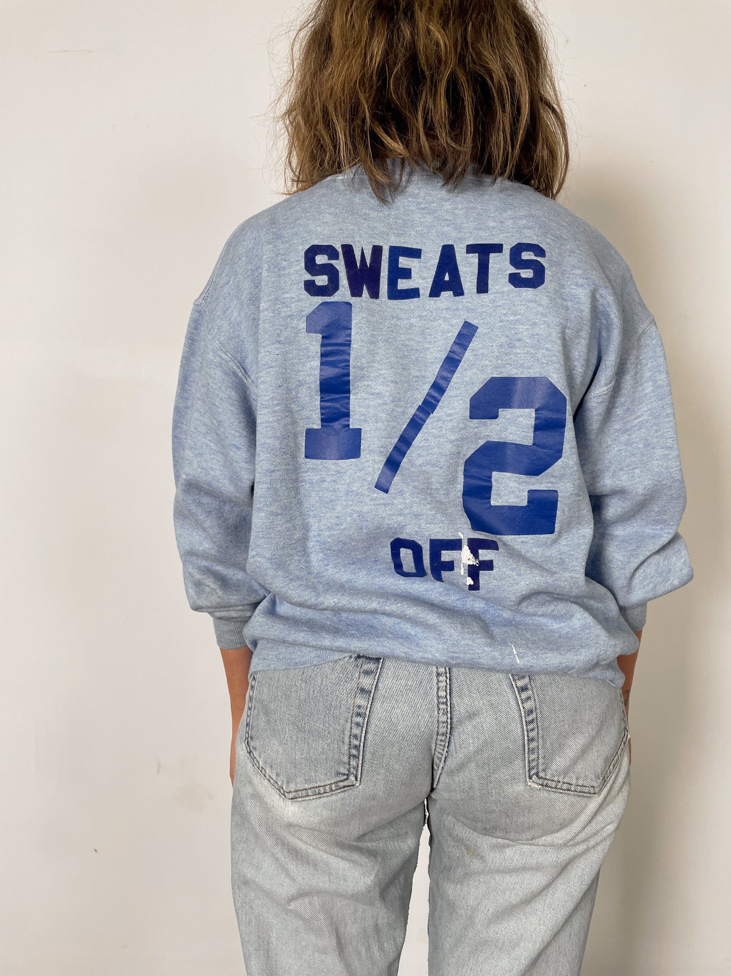 1/2 Off Sweats Sweatshirt