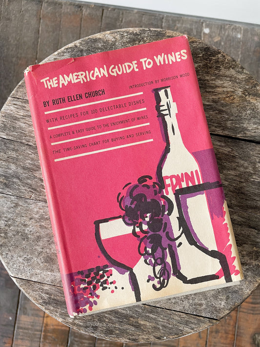 American Guide to Wines by Ruth Ellen Church